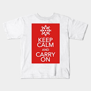 Keep Calm and Carry On (COVID Edition) Kids T-Shirt